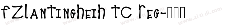FZLanTingHeiH TC Reg字体转换